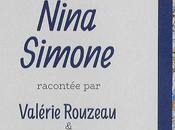 Nina Simone Valérie Rouzeau Florent Chopin (éd. Philharmonie Paris)