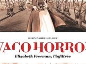 Waco Horror Elisabeth Freeman, l'infiltrée