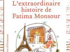 L'extraordinaire histoire Fatima Monsour