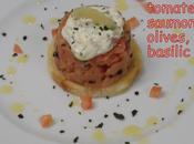 Tartare saumon tomate, olives, basilic