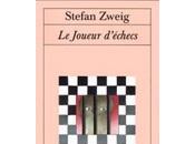 joueur d'échecs" Stefan Zweig