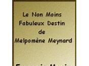 moins fabuleux destin melpomene meynard