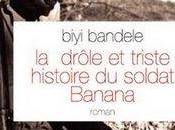 Drôle Triste Histoire soldat Banana Biyi Bandele