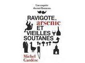 Ravigote, arsenic vieilles soutanes