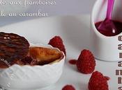 Clafoutis framboises tuiles carambar