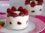 Fromage blanc mousse aérienne rose framboises