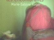 encombrants, Marie-Sabine Roger