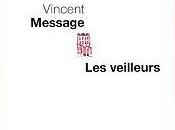 veilleurs Vincent Message
