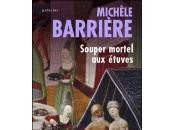 SOUPER MORTEL ETUVES, Michèle BARRIERE
