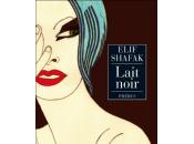 Lait noir d'Elif Shafak