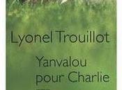 Yanvalou pour Charlie, Lyonel Trouillot
