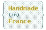 [Hand made France]