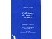 L'Aile bleue contes, Fabienne Raphoz (lecture Tristan Hordé)