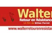 Invitation cinéma Bande annonce Walter retour résistance