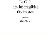 Prix Goncourt Lycéens Club incorrigibles optimistes Jean-Michel Guenassia