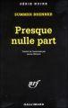 Presque nulle part
