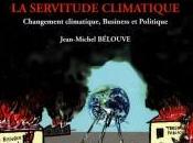 Climat servitude climatique", livre Jean-Michel Bélouve, (enfin) paru