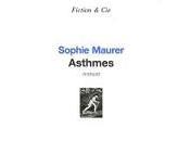 "Asthmes" Sophie Maurer