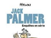 Jack Palmer, Enquêtes série, Pétillon