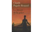 Désert Grâce Claude Pujade-Renaud