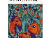 Soudain dans forêt profonde