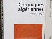 Chroniques algériennes 1939-1958 **/CAMUS (1958)