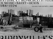 Bidonvilles, histoire représentations Seine-St-Denis (1954-1974)