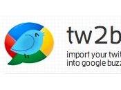 Tw2buzz: identifiez followers Twitter utilisent Google Buzz [invitations]