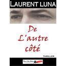 l'autre côté, Laurent Luna