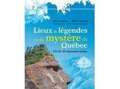 Lieux légendes mystère Québec