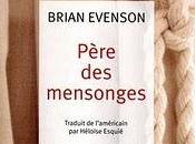 Brian Evenson Père mensonges