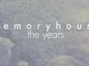 Memoryhouse 'The Years'