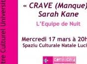 "Crave (Manque) Sarah Kane" tient mercredi prochain 20h30 Spaziu Culturale Luciani