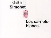 carnets blancs, Mathieu Simonet