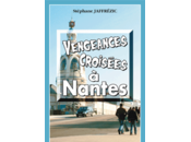 Vengeances croisées Nantes