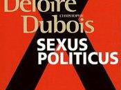 Christophe Dubois Deloire Sexus politicus