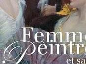 Exposition, Femmes Peintres salons temps Proust