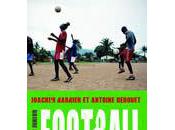 Football made Afrique Barbier Derouet