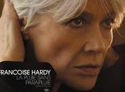 dernier album Françoise Hardy vient sortir lundi...