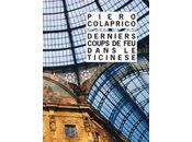 Derniers coups dans Ticinese