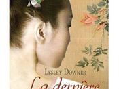 dernière concubine, Lesley Downer