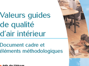 L’Afsset publie nouvelles valeurs guide l’air intérieur