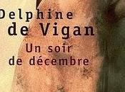 soir décembre Delphine Vigan