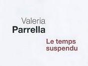 temps suspendu (Valeria Parella)