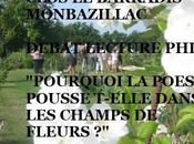 Samedi Juin, 18h30, Jardin Roses Clos Barradis, "Pourquoi Poésie pousse t-elle dans champs Fleurs