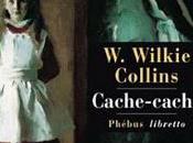 Cache-Cache Wilkie Collins