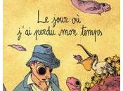 jour j'ai perdu temps