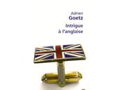 Intrigue l'anglaise, Adrien Goetz