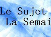 Sujet Semaine