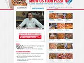 Domino’s Pizza Show your pizza